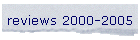 reviews 2000-2006